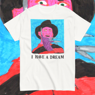 Camiseta I HAVE A DREAM